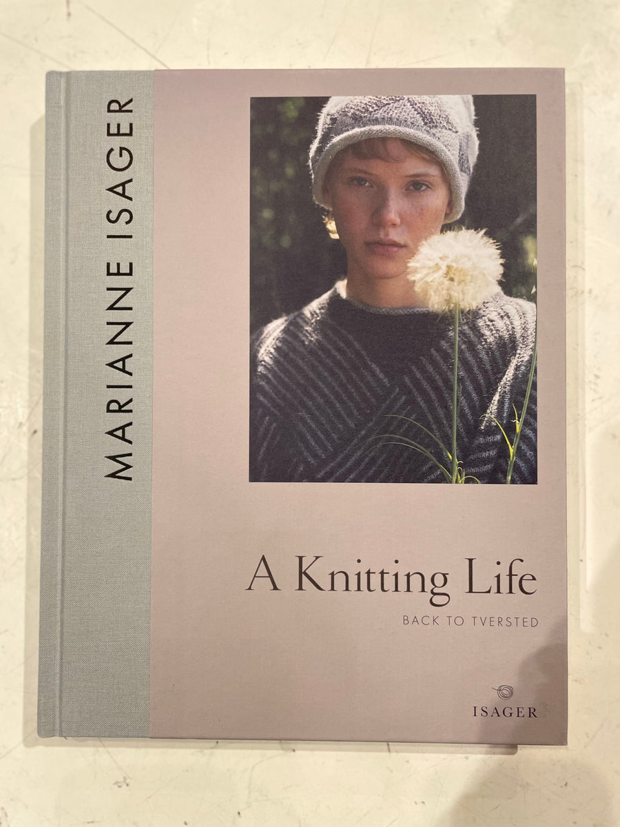 A Knitting Life - Back to Tversted book by Marianne Isager –  closeknitportland