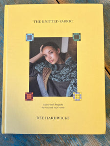 The Knitted Fabric book by Dee Hardwicke